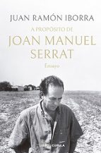 A PROPÓSITO DE JOAN MANUEL SERRAT (EBOOK)
