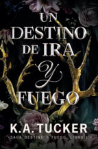UN DESTINO DE IRA Y FUEGO (EBOOK)