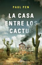 LA CASA ENTRE LOS CACTUS (EBOOK)