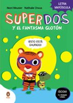 SUPERDOS 3 Y EL FANTASMA GLOTON (SUPERDOS 3)