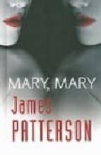 mary, mary (ed. especial verano 2007)-james patterson-9788496778528 mary, mary (ed. especial verano 2007)-james patterson-9788496778528
