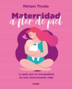 MATERNIDAD A FLOR DE PIEL (EBOOK)