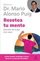 RESETEA TU MENTE. DESCUBRE DE LO QUE ERES CAPAZ (EBOOK)