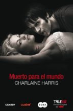 muerto para el mundo-charlaine harris-9788483651438 muerto para el mundo-charlaine harris-9788483651438