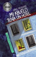 MI ABUELO TENÍA UN HOTEL (XVII PREMIO ANAYA)