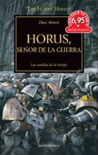 CTS THE HORUS HERESY 1: HORUS SEÑOR DE LA GUERRA (COMIENZA TU SERIE)