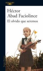 EL OLVIDO QUE SEREMOS (EBOOK)