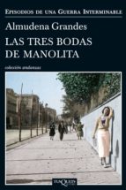 LAS TRES BODAS DE MANOLITA (EBOOK)