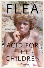 ACID FOR THE CHILDREN (EBOOK)