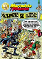 MORTADELO Y FILEMON: ¡SILENCIO, SE RUEDA! (MAGOS DEL HUMOR 63)
