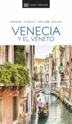 VENECIA Y EL VENETO 2023 (GUIAS VISUALES)