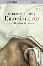 EMOCIONARTE.LA DOBLE VIDA DE LOS CUADROS. PREMIO ESPASA 2020