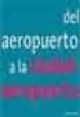 DEL AEROPUERTO A LA CIUDAD: AEROPUERTO di GULLER 