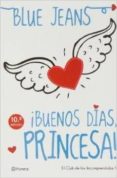 PACK BUENOS DAS PRINCESA + CLUB DE LOS INCOMPRENDIDOS: CONOCIEND O A RAUL de BLUE JEANS 