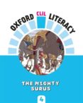 Portada de Oxford CLIL Literacy Social Primary 4. The mighty Surus