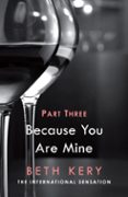 Because You Haunt Me (because You Are Mine Part Three) (ebook)