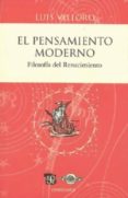 EL PENSAMIENTO MODERNO: FILOSOFIA DEL RENACIMIENTO (2 ED.) de VILLORO, LUIS 