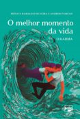 O Melhor Momento Da Vida (ebook)