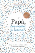 PAP, ME CUENTAS TU HISTORIA? de VAN VLIET , ELMA 
