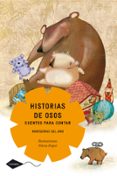 HISTORIAS DE OSOS: CUENTOS PARA CONTAR de AMO, MONTSERRAT DEL 