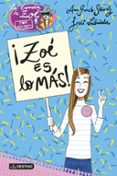 ZOE TOP SECRET 7 :ZOE ES LO MAS! de GARCIA-SIERIZ, ANA 