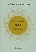 EL TIEMPO. TODO. LOCURA de CARRILLO, MONICA 