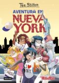 PACK TEA STILTON 6: AVENTURA EN NUEVA YORK + PARCHE de STILTON, TEA 