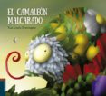 EL CAMALEON MALCARADO de LOPEZ DOMINGUEZ, XAN 
