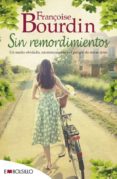 SIN REMORDIMIENTOS di BOURDIN, FRAOISE 