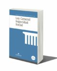 LEY GENERAL DE LA SEGURIDAD SOCIAL (2 ED.) di VV.AA. 
