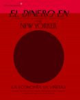 EL DINERO EN THE NEW YORKER di VV.AA. 