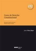 CURSO DE DERECHO CONSTITUCIONAL de PEREZ ROYO, JAVIER 