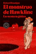 EL MONSTRUO DE HAWKLINE: UN WERTEN GOTICO di BRAUTIGAN, RICHARD 