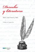 DERECHO Y LITERATURA de FALCON Y TELLA, MARIA JOSE 