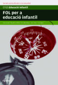 FOL PER EDUCACIO INFANTIL di VV.AA. 