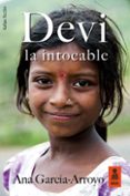 DEVI LA INTOCABLE di GARCIA-ARROYO, ANA 