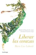 LIBERAR LAS CORAZAS: METODO Y MOVIMIENTOS. ANTIGIMNASIA de LABONTE, MARIE LISE 