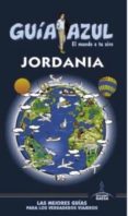 JORDANIA 2016 (GUIA AZUL) di VV.AA. 