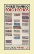 SLO HECHOS de TRAPIELLO, ANDRES 