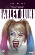 PURA MALDAD: HARLEY QUINN di VV.AA. 
