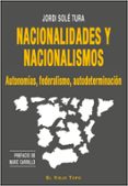 NACIONALIDADES Y NACIONALISMOS di SOLE TURA, JORDI 