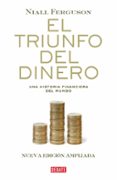 EL TRIUNFO DEL DINERO di FERGUSON, NIALL 