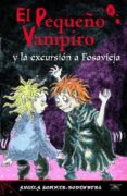 EL PEQUEO VAMPIRO Y LA EXCURSION A FOSAVIEJA de SOMMER-BODENBURG, ANGELA 