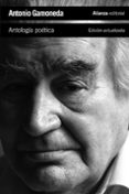 ANTOLOGIA POETICA de GAMONEDA, ANTONIO 