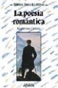 LA POESIA ROMANTICA de LOPEZ-CASANOVA, ARCADIO 
