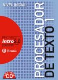 INTRO 2.0: PROCESADOR DE TEXTO 1 di VV.AA. 
