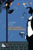NOCTURNO DE PRIMAVERA de PLA, JOSEP 