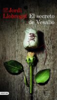 EL SECRETO DE VESALIO de LLOBREGAT, JORDI 