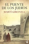 EL PUENTE DE LOS JUDOS de GIRONELL, MARTI 