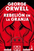 REBELION EN LA GRANJA de ORWELL, GEORGE 